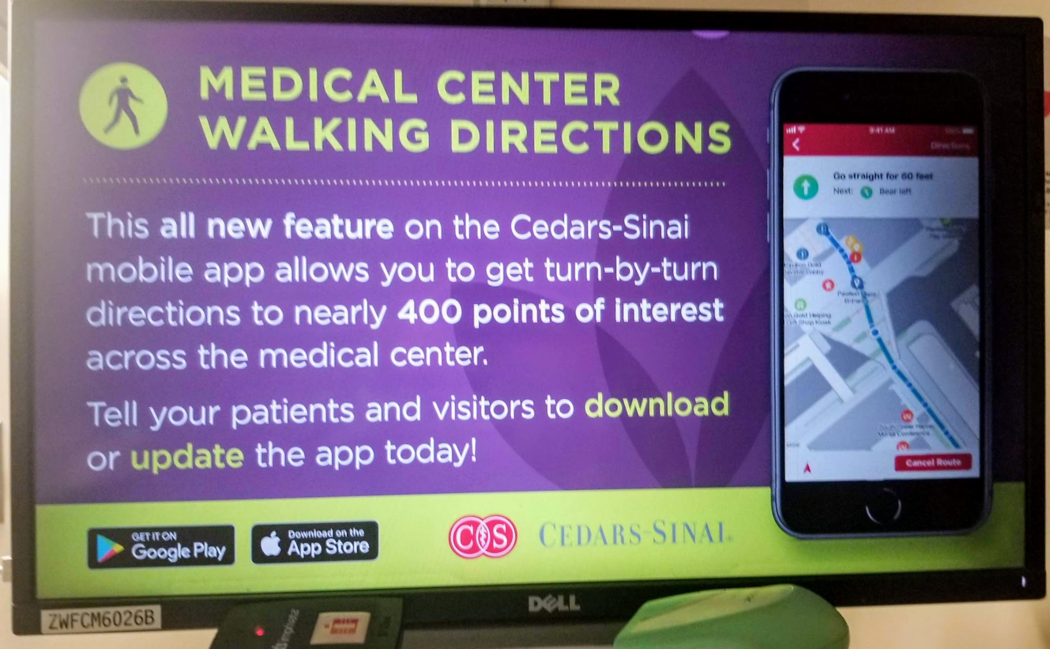 This monitor screensaver provides an update on a new feature in the Cedars-Sinai app: you can now get turn-by-turn walking directions across the entire medical center.