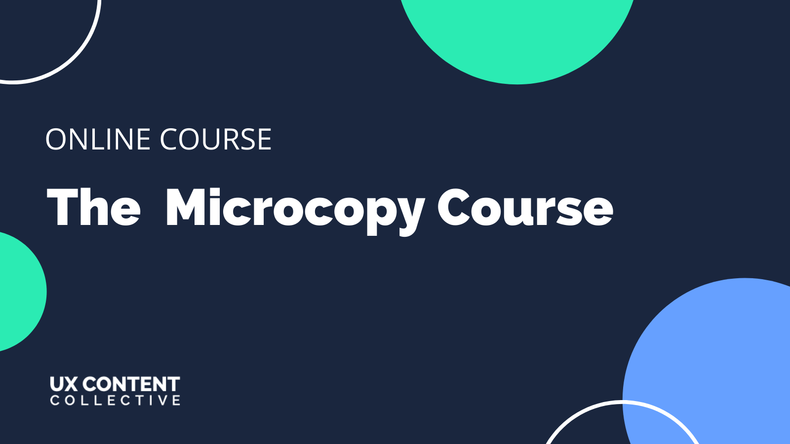 The Microcopy Writing Course Online UX Content Collective