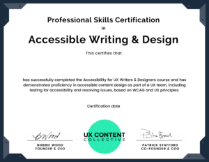 Professional skills certificate for accessible writing and design from the UX Content Collective.