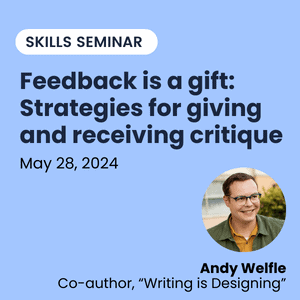Skills Seminar: Strategies for Giving and Receiving Critique