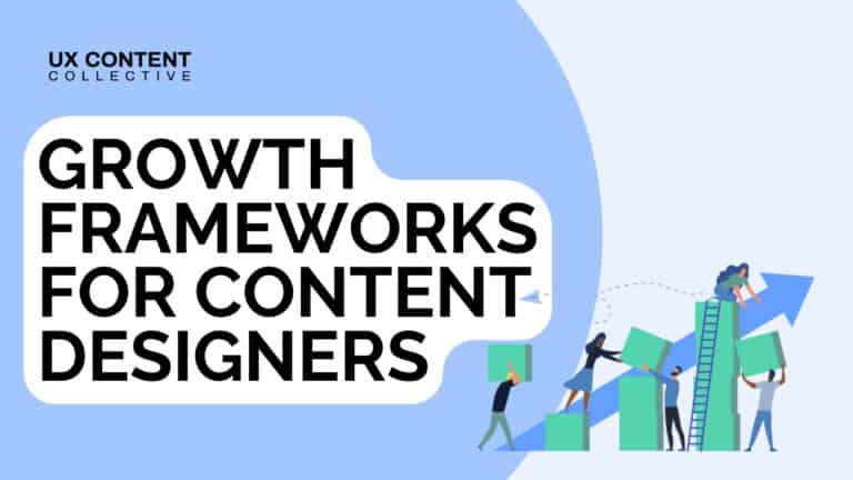 Creating job growth frameworks for content designers