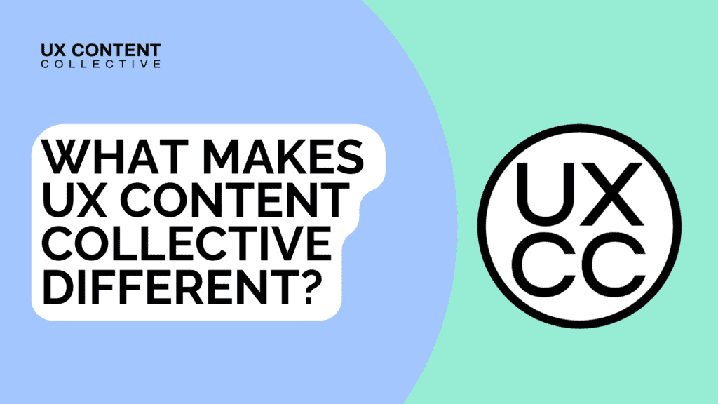 UX Content Collective vs others…what makes us different?