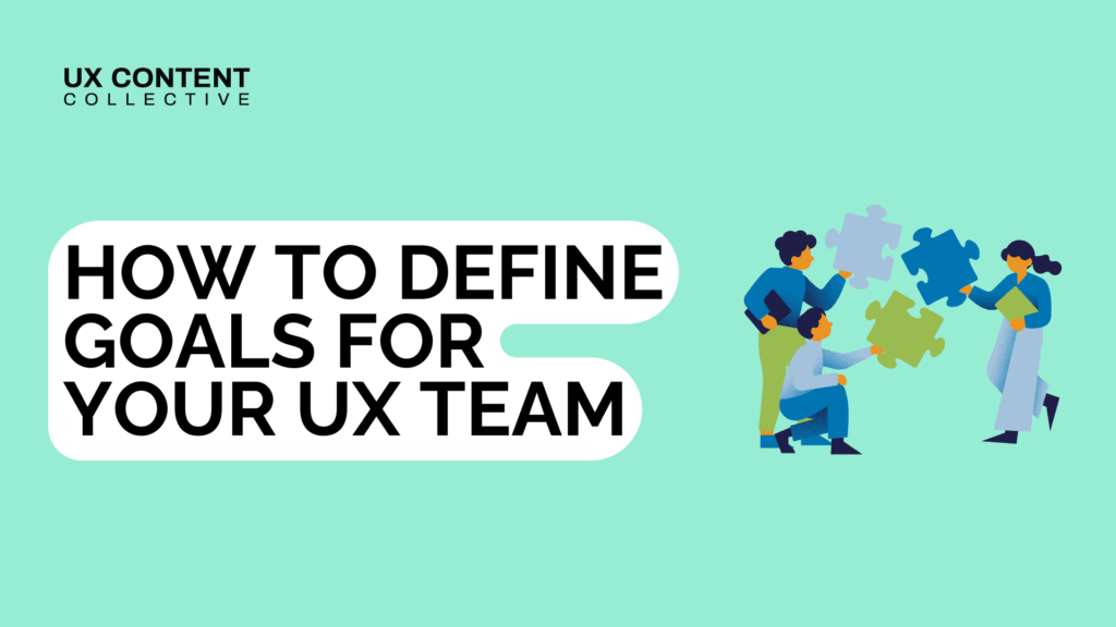 UX team goals
