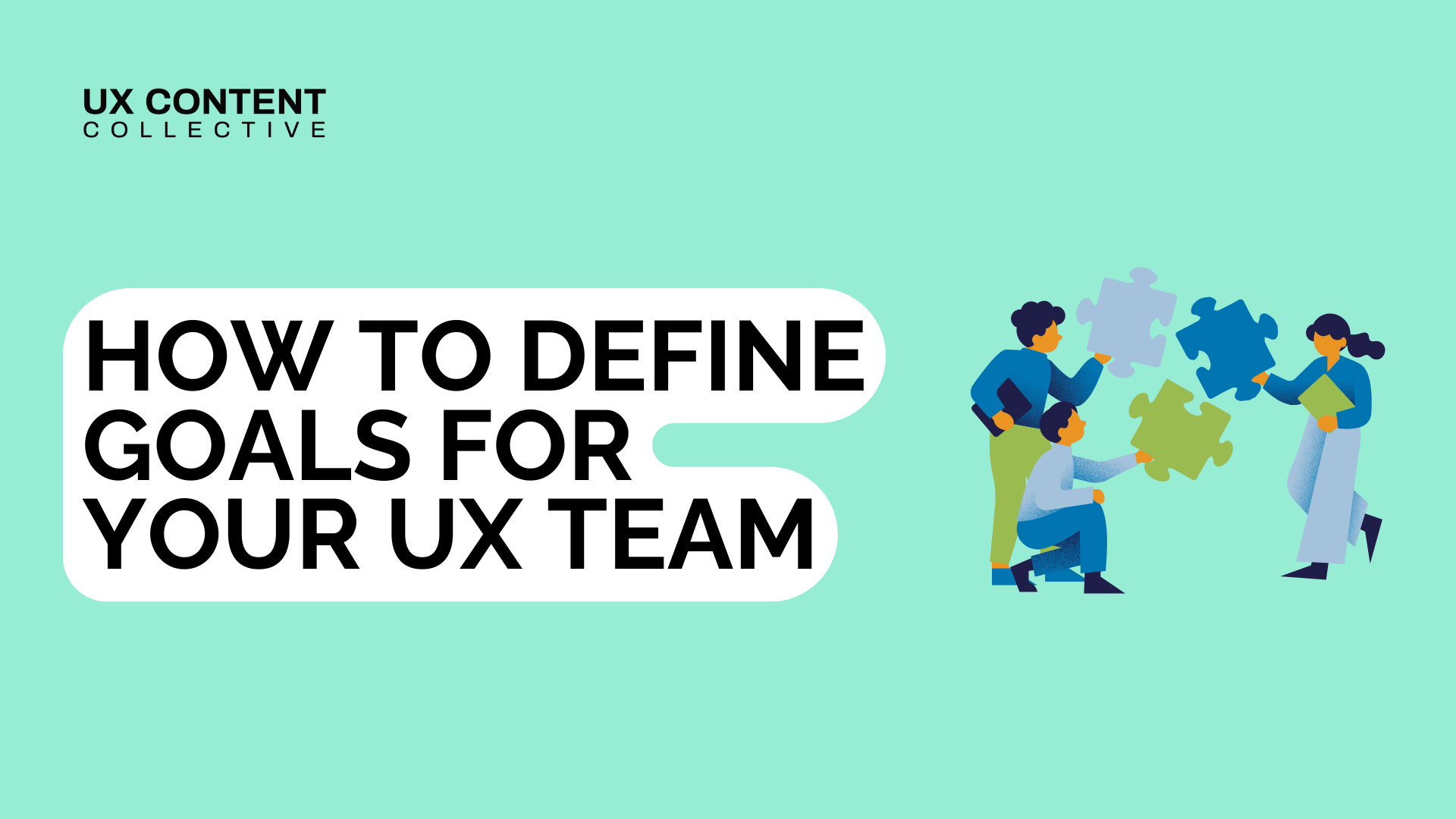 UX team goals