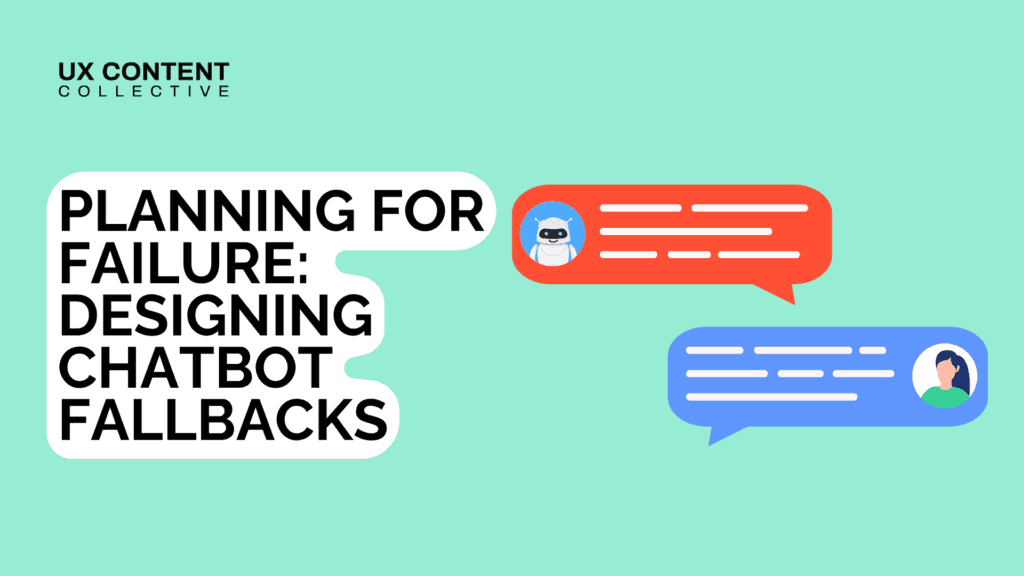 Planning for failure: designing chatbots fallbacks