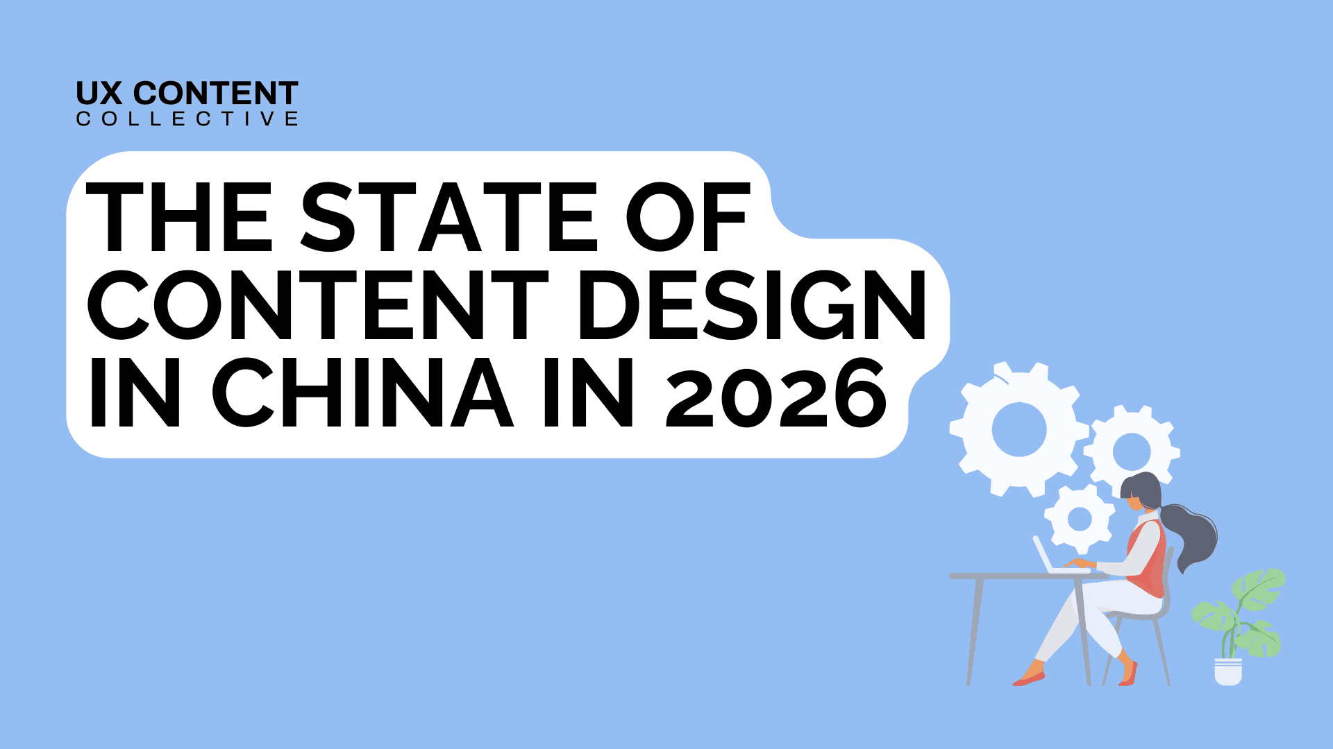 The state of content design in China in 2026