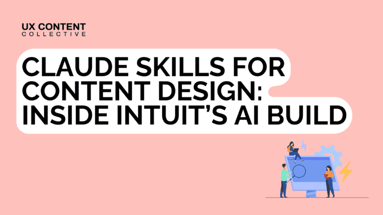 Claude Skills for content design: inside Intuit’s AI build