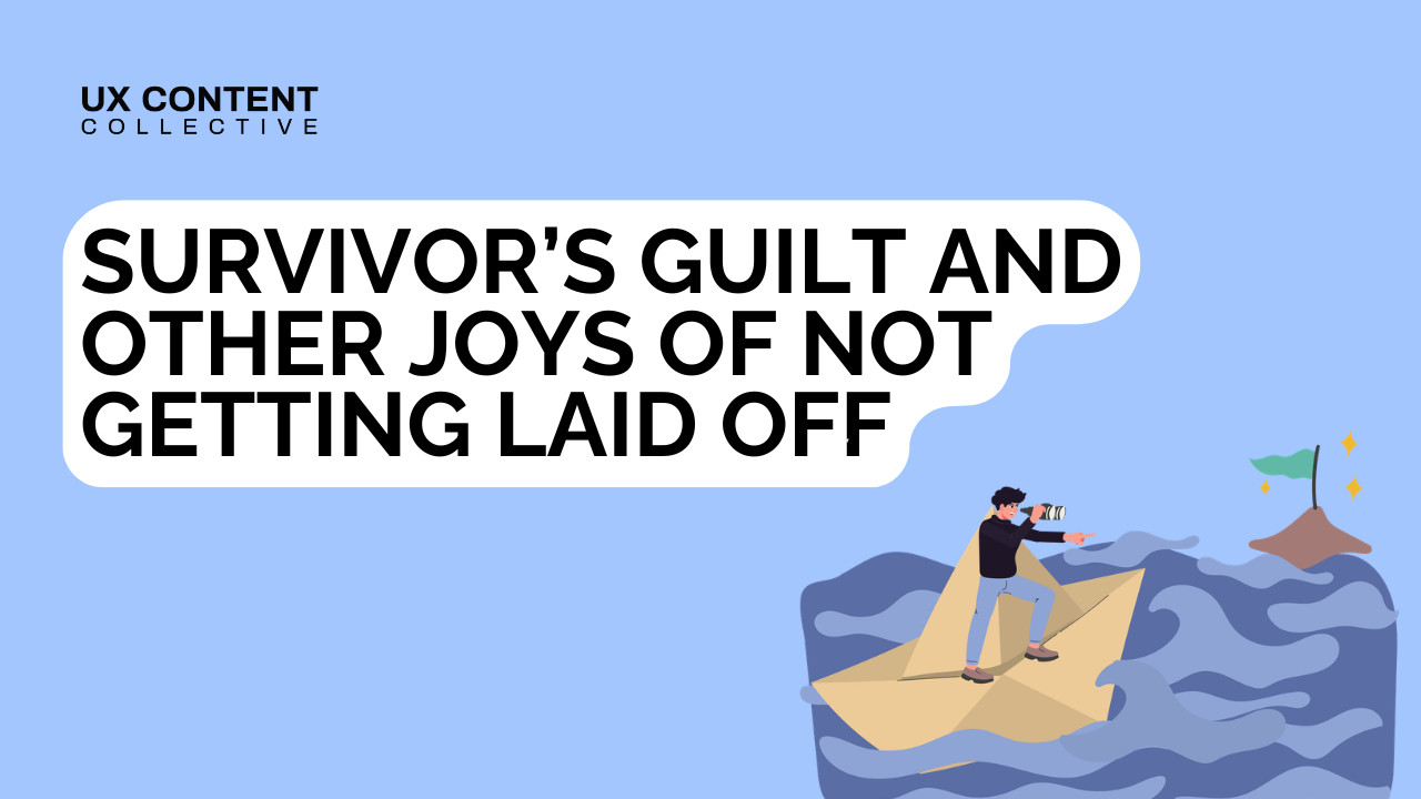 Survivor’s guilt and other joys of not getting laid off